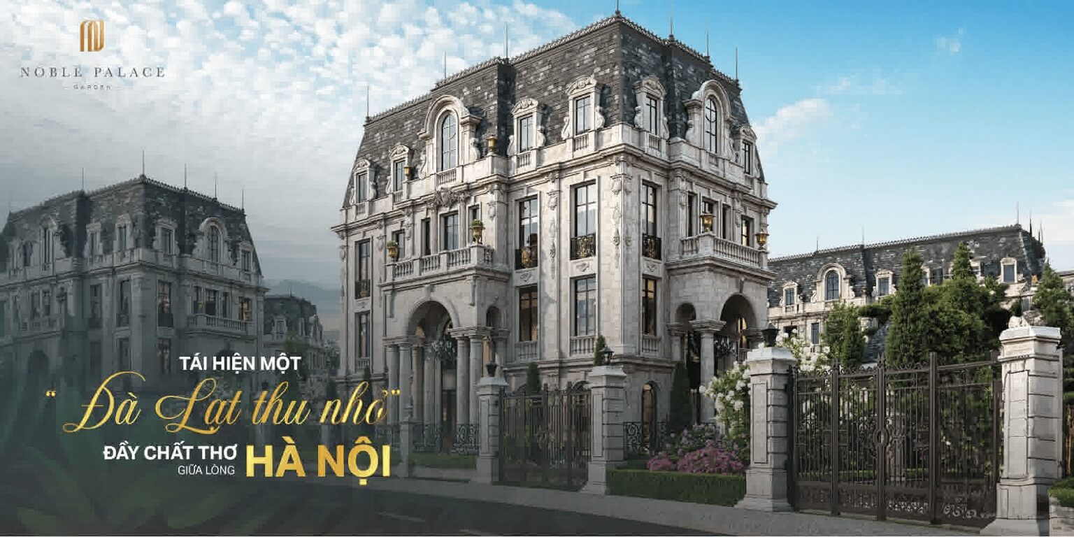dự án noble palace garden đan phượng hà nội